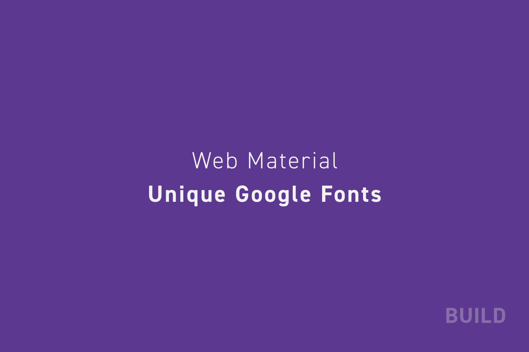 ほどよい個性で見出しに使いたくなるGoogle Fonts 19選